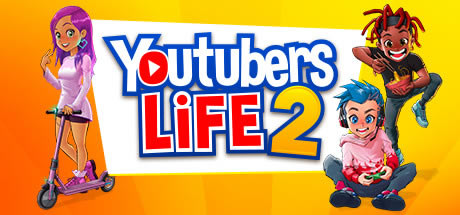 Youtubers Life 2ѧϰ桿Youtubers Life 2 ɫѧϰ