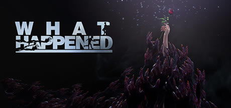 ��What Happened����Ϸ��